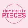 Tiny Pretty Pieces