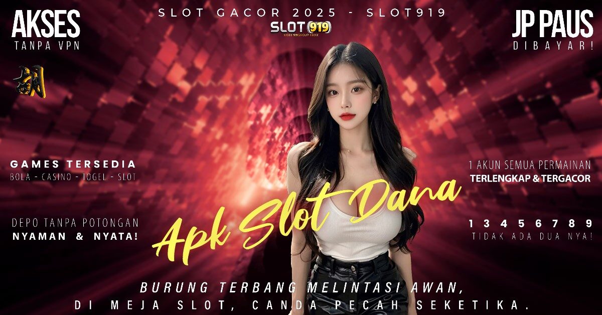 Situs Slot Daftar Pakai Dana Slot Paling Gacor Malam Ini