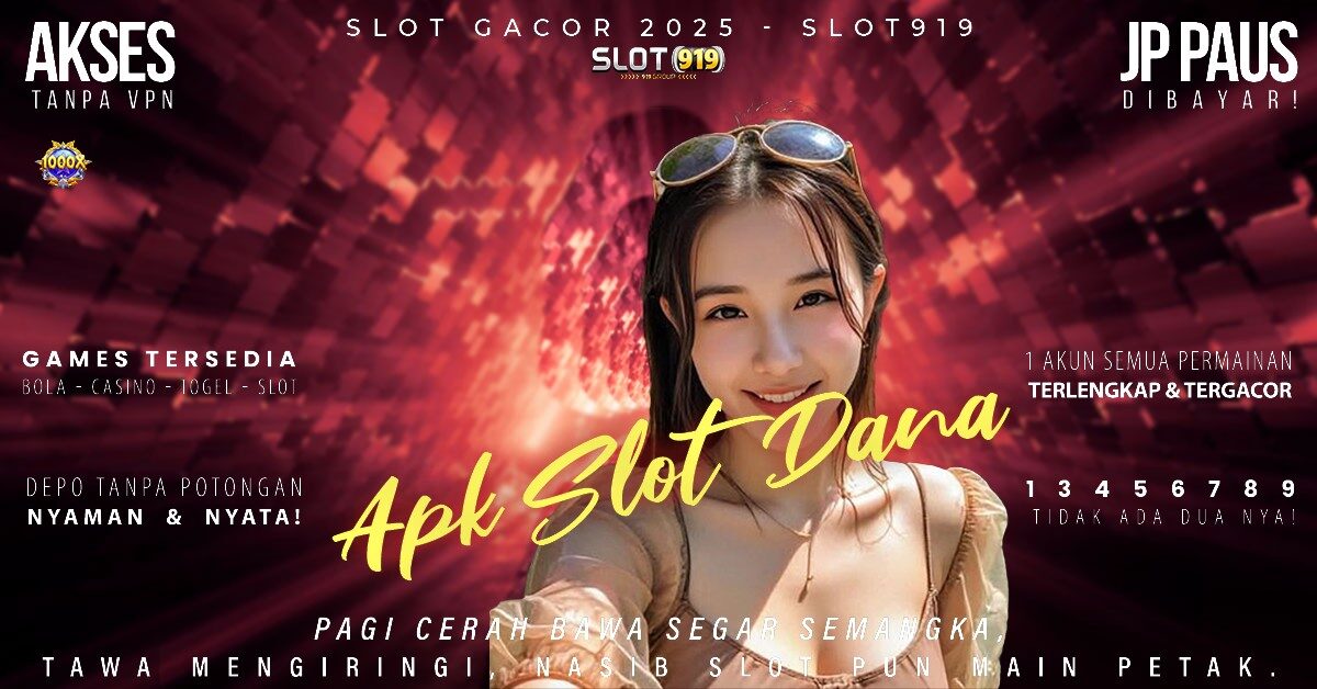 Situs Slot Deposit Via Dana Daftar Gacor Slot