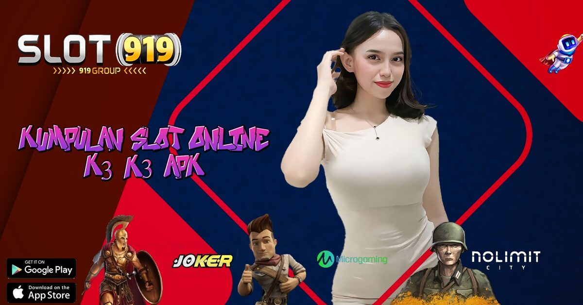 SLOT GACOR HARI INI APA K3 K3 APK