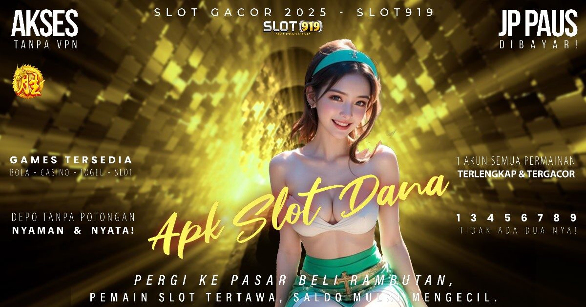 Slot Deposit Dana 5000 Tanpa Potongan 2025 Prediksi Slot Gacor