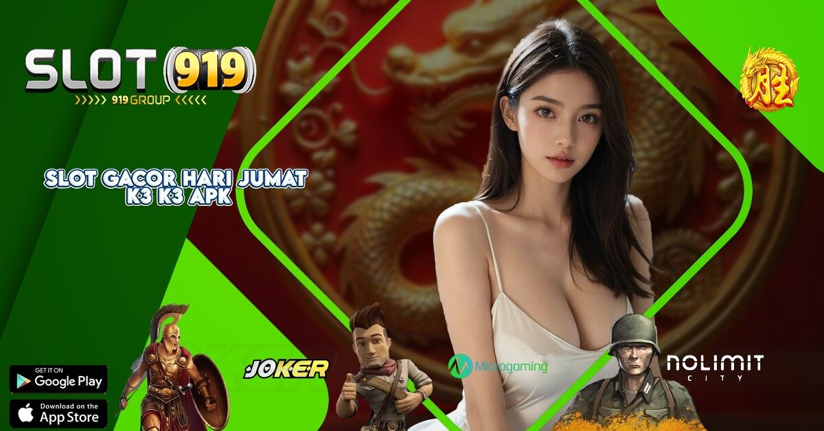 K3K3 SLOT GAMPANG MAXWIN TERPERCAYA