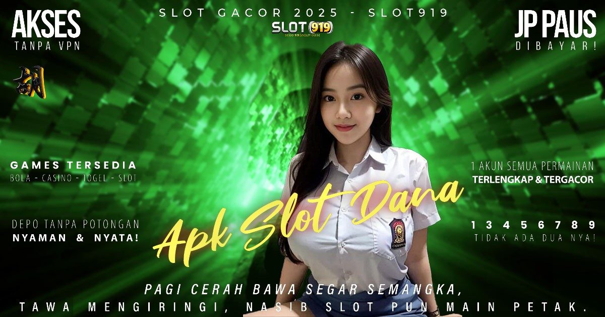 Slot Pake Dana Info Slot Gacor Hari Ini Pragmatic