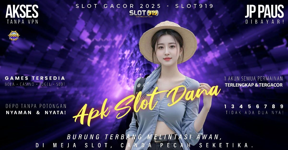 Judi Slot Deposit Via Dana Bocoran Slot Gacor Pragmatic Hari Ini