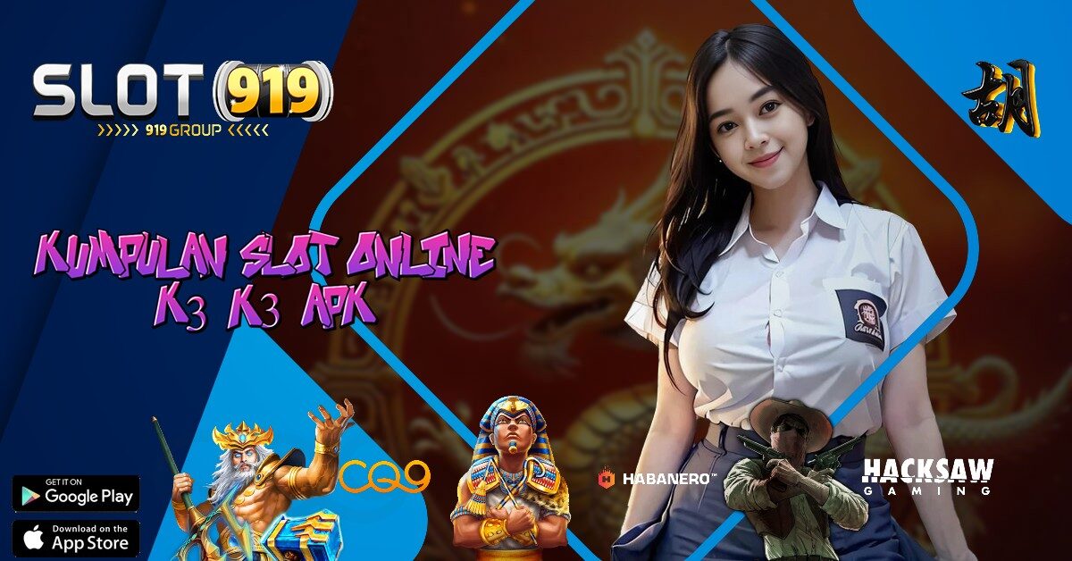 K3K3 APK SITUS SLOT GACOR TERBARU