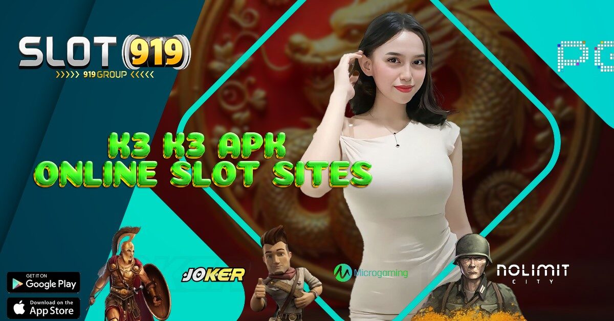 K3 K3 APK SITUS LINK SLOT GACOR