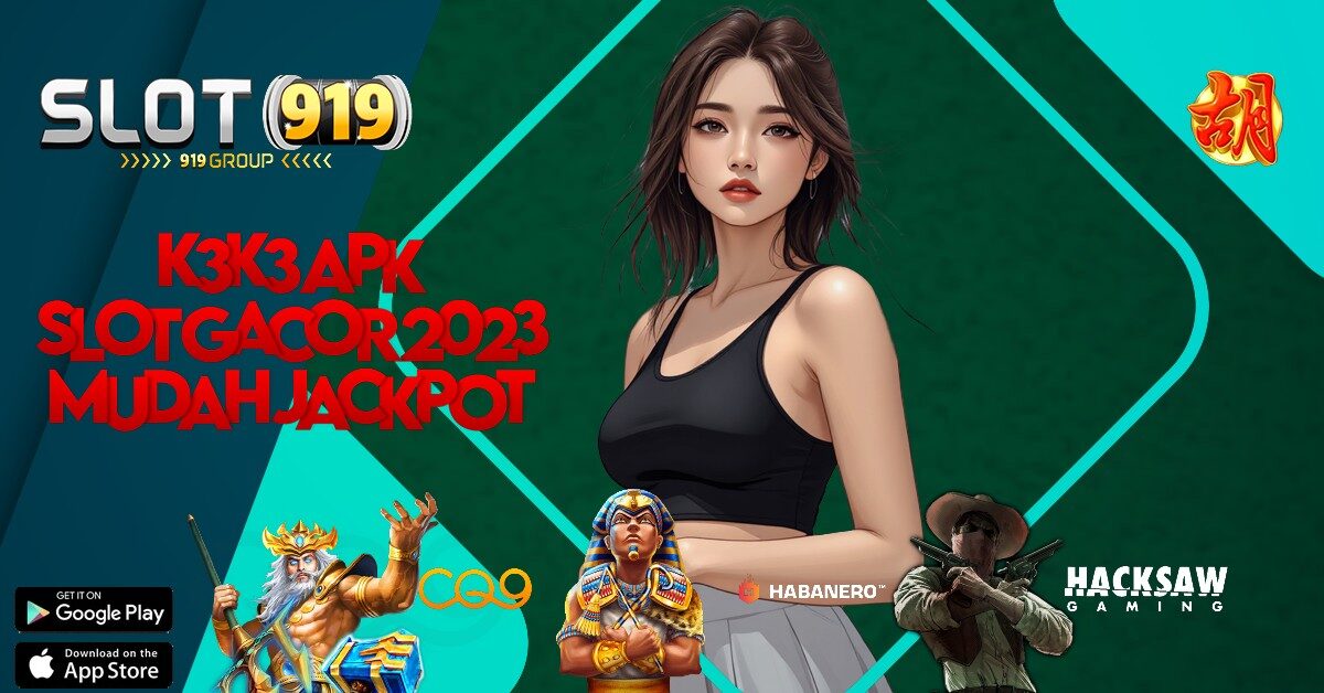 K3K3 APK SITUS SLOT DEPO VIA DANA