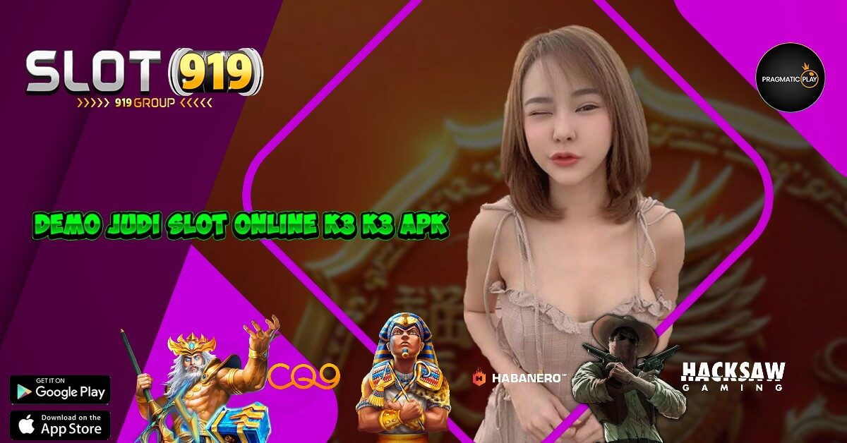 GAME SLOT ONLINE GACOR HARI INI K3 K3 APK