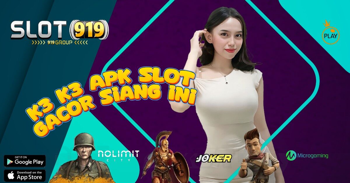 JAM GACOR HARI INI SLOT K3K3