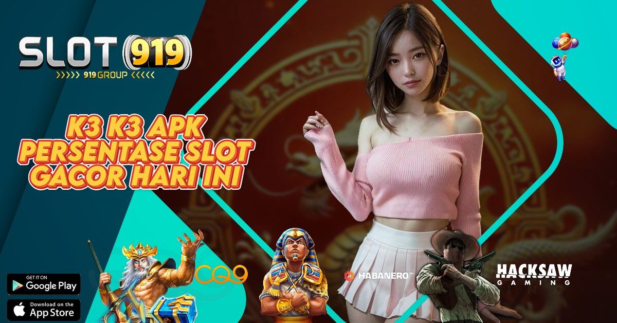 K3 K3 APK SLOT GACOR GAMPANG SCATTER