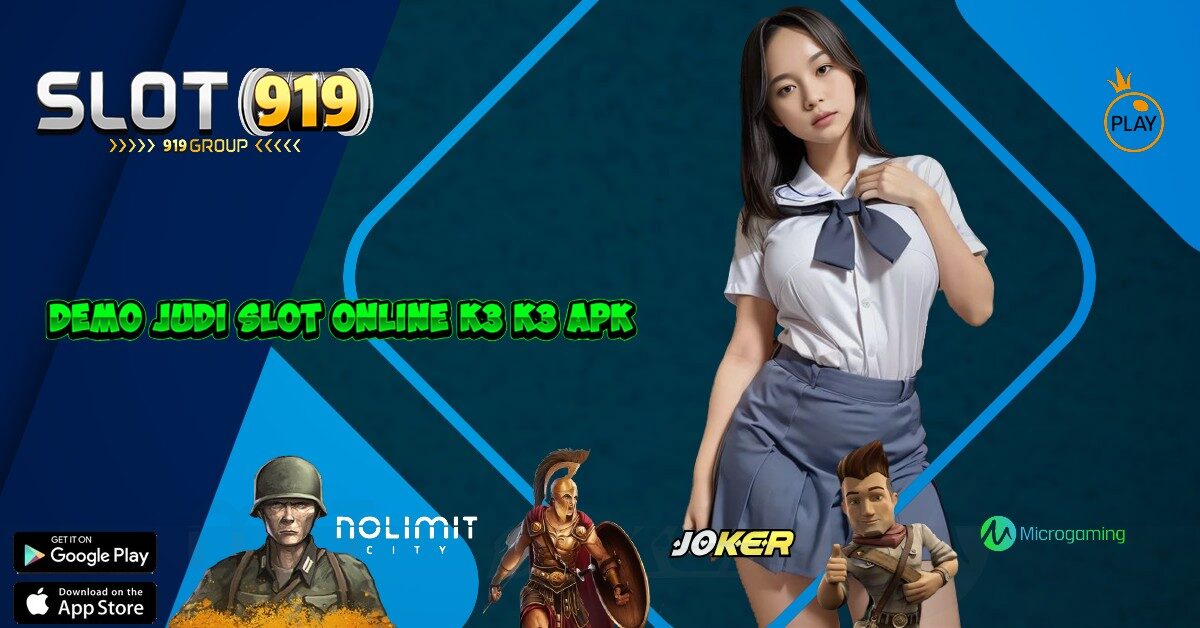 SLOT YG GACOR K3 K3 APK