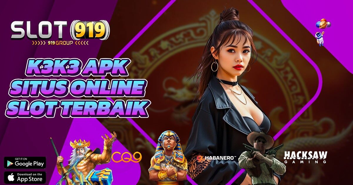 K3 K3 SITUS SLOT GACOR DEPOSIT 10RB