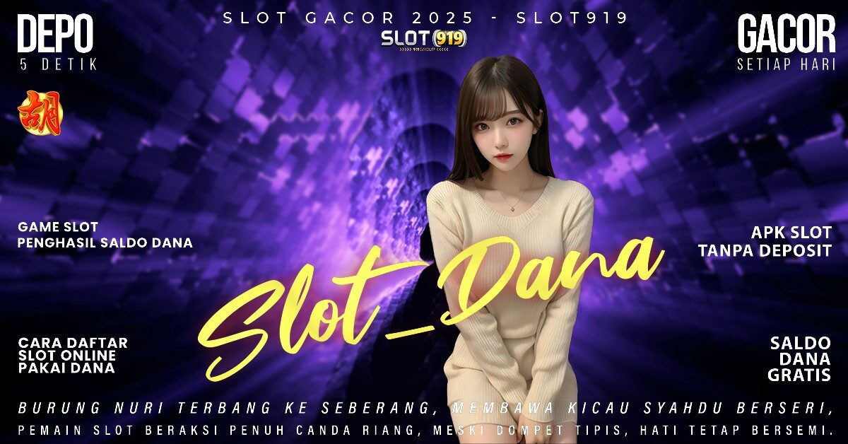 Cara Deposit Dari Dana Ke Slot Situs Slot Yang Gacor