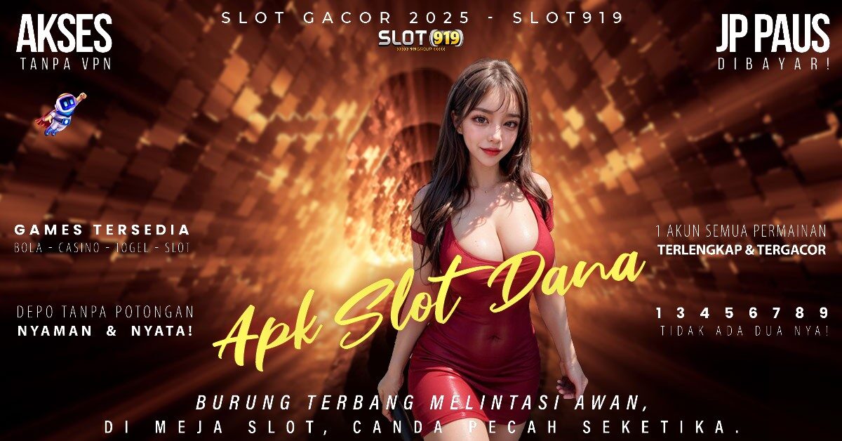 Slot Pakai Dana Tanpa Potongan Apk Slot Gacor