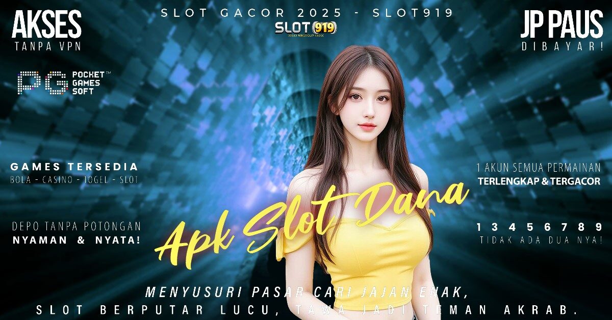 Cara Daftar Slot Pakai Akun Dana Situs Khusus Slot Gacor