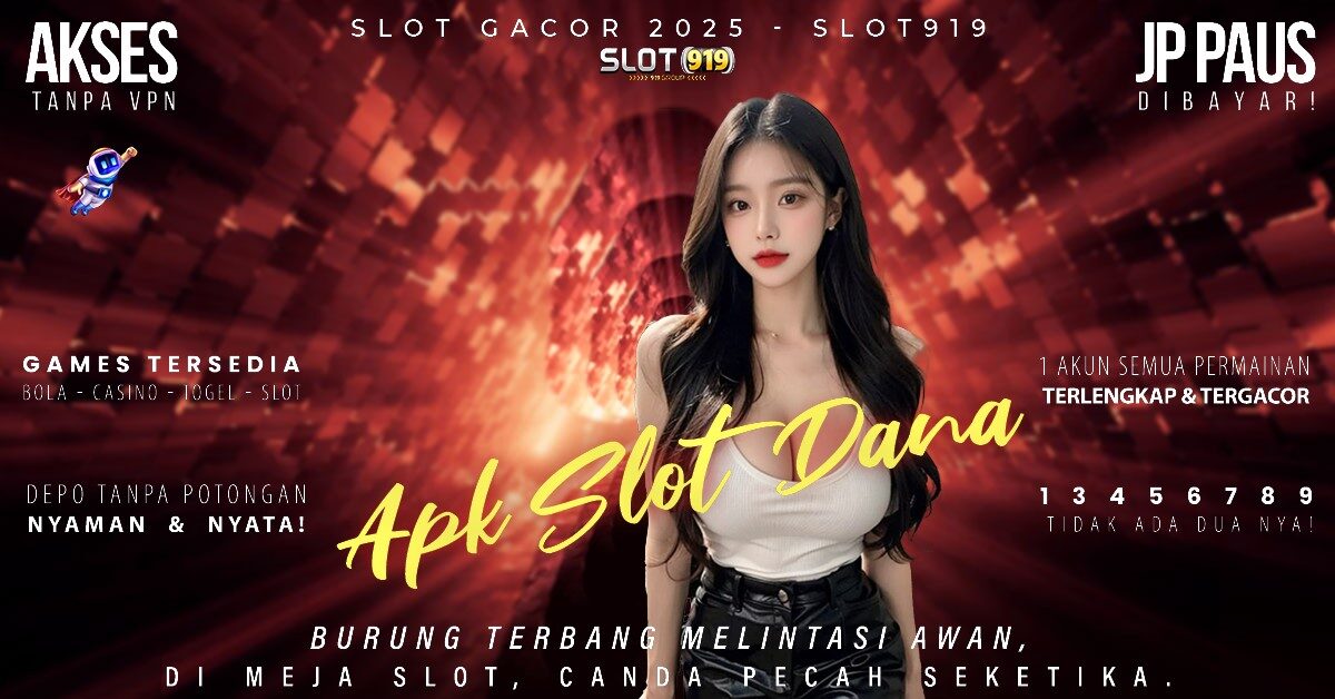 Slot Gacor Menang Terus Slot Dapat Saldo Dana