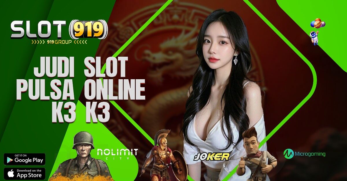 K3 K3 SLOT GACOR DEPOSIT 10K