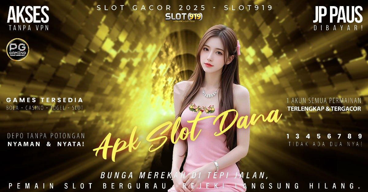 Situs Slot Gacor Hari Ini 2025 Slot Online Deposit Dana