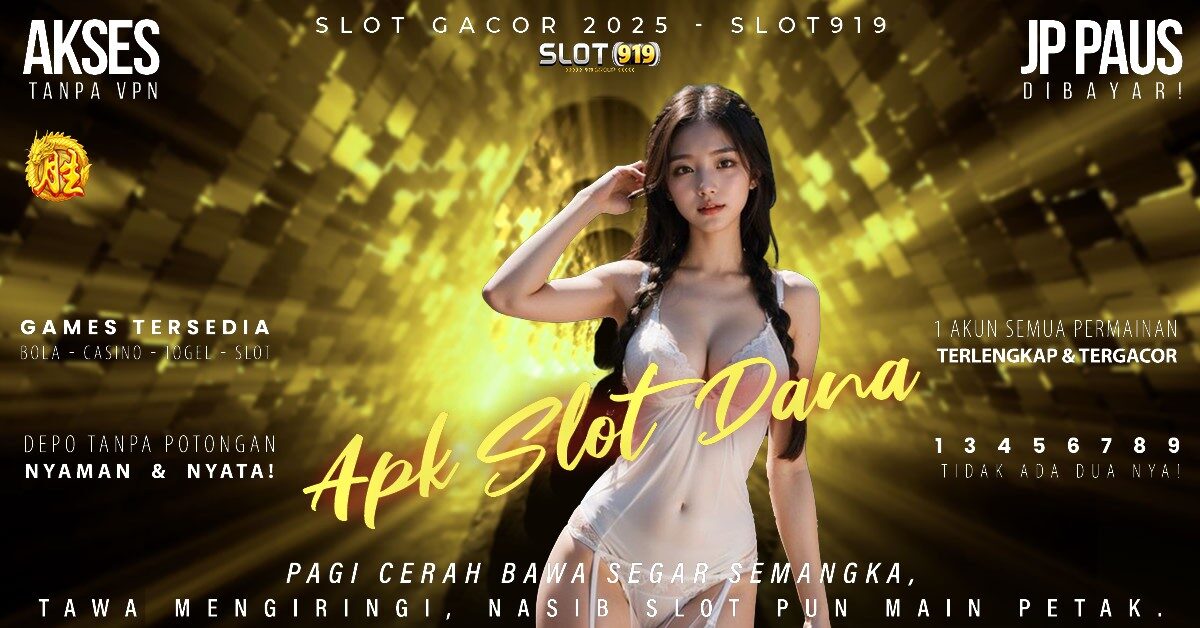 Situs Slot Akun Dana Pola Slot Gacor Hari Ini Modal Receh