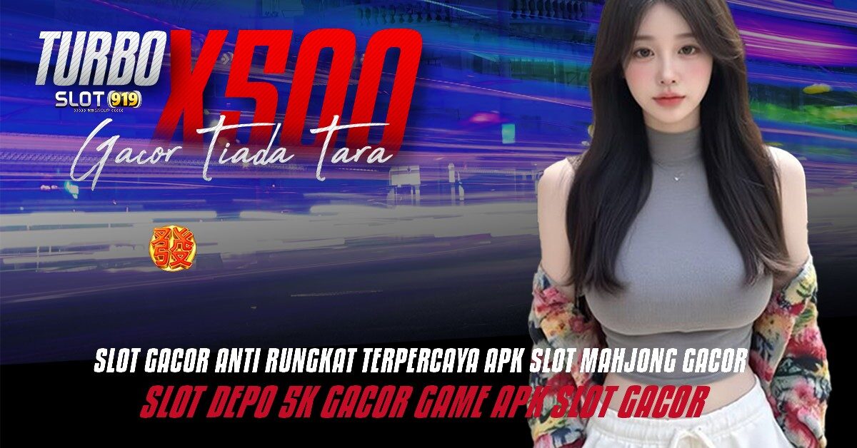 SITUS SLOT ONLINE DEPOSIT DANA TURBO X500 SLOT GACOR SCATTER